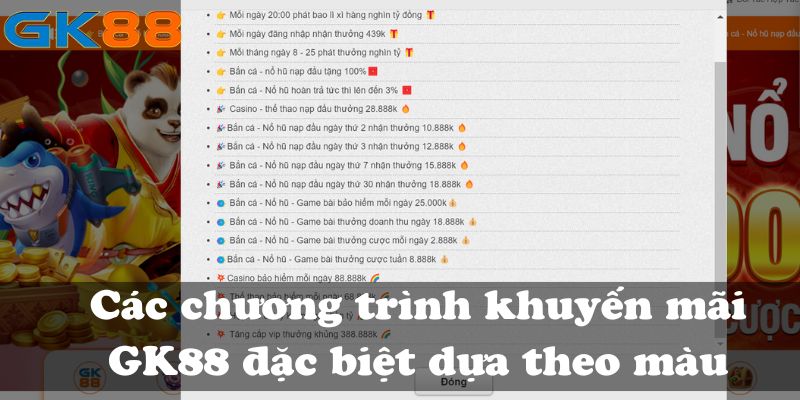 Một số các chương trình khuyến mãi khủng khác tại GK88